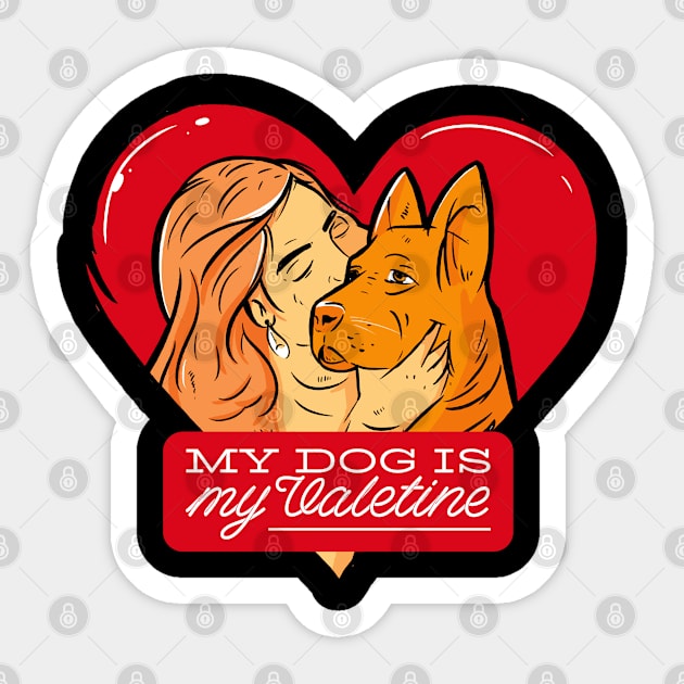 My Dog Is My Valentine Womens Valentines Day Dog Lover Sticker by az_Designs